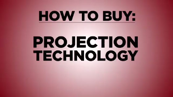 Technology when buying a projector