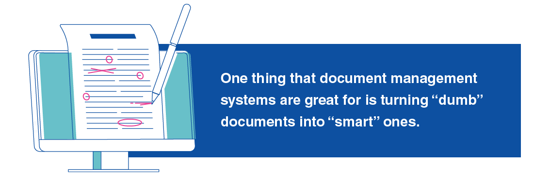 Turn dumb documents into smart ones